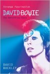 Strange Fascination David Bowie The Definitive Story by David Buckley