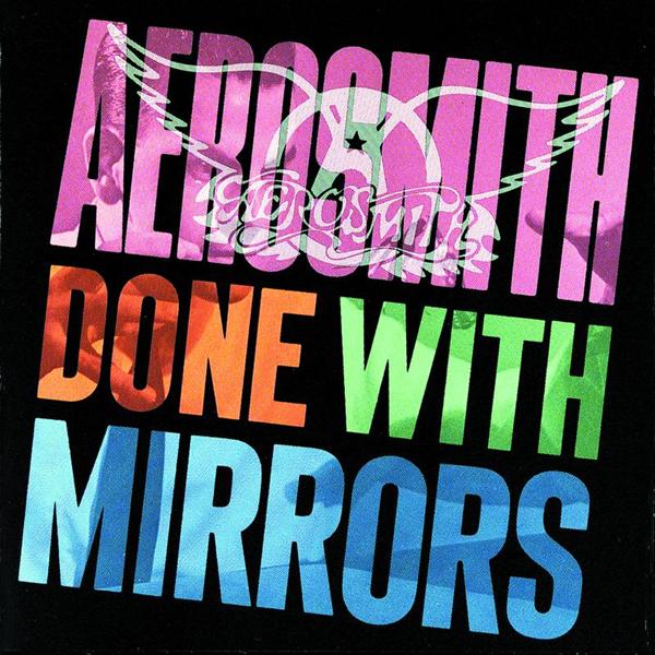 Aerosmith Done With Mirrors
