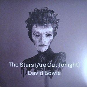 David Bowie The Stars Are Out Tonight RSD 7