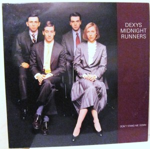 Dexys Dont Stand Me Down